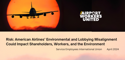 Risk: American Airlines’ Environmental and Lobbying Misalignment Could Impact Shareholders, Workers, and the Environment 