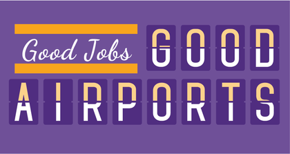 The Good Jobs for Good Airports Act of 2022